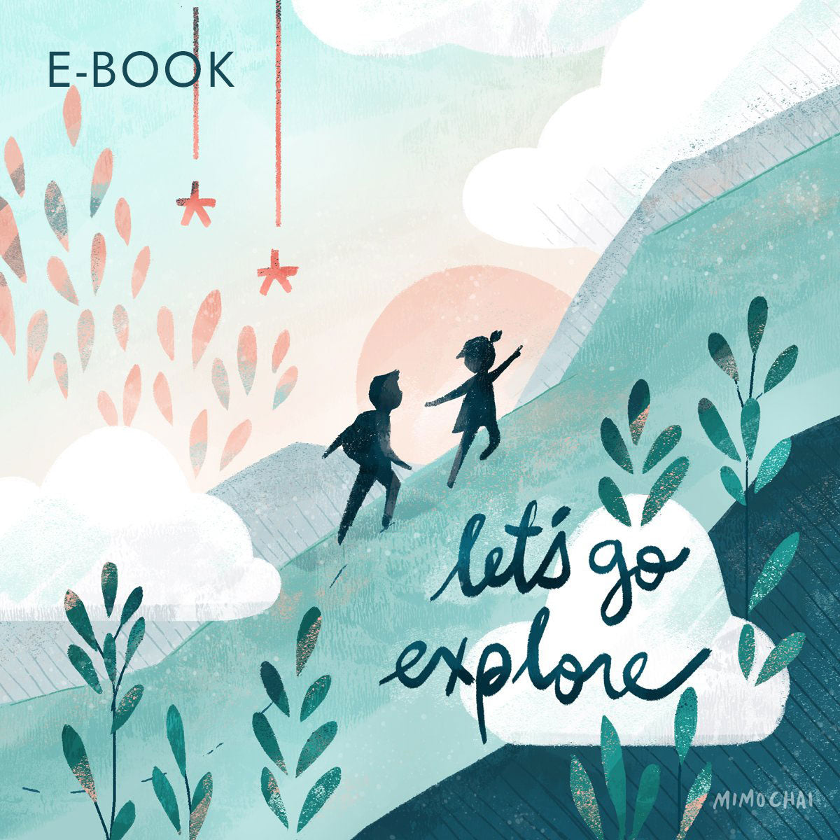 Cover of 'Let's Go Explore' eBook featuring illustrations of two people climbing a mountain - Cute ebook about nature - Mimochai 